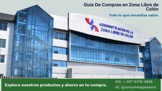 Zona Libre de Colon: Tu guia de compras